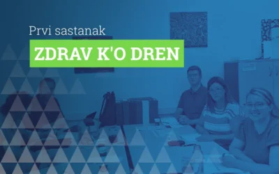 Održan prvi sastanak projektnog tima ZDRAV K’O DREN